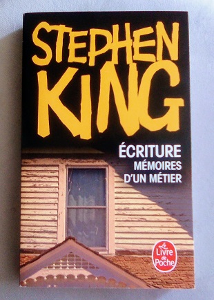 Ecriture, mémoires d&rsquo;un métier – Stephen&nbsp;King