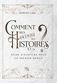 Comment bien raconter